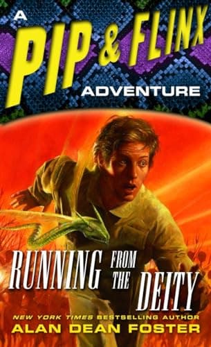 Book cover for Running from the Deity: A Pip & Flinx Adventure (Adventures of Pip & Flinx) by Foster, Alan Dean