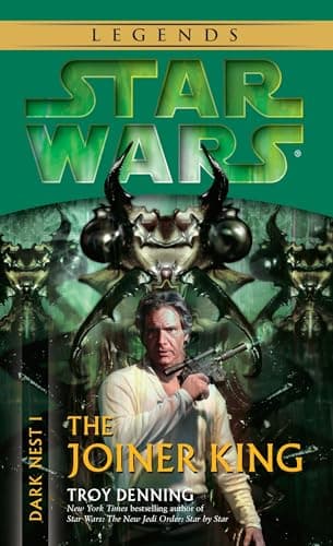Book cover for The Joiner King (Star Wars: Dark Nest, Book 1) by Denning, Troy