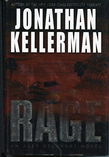 Book cover for Rage (Alex Delaware) by Jonathan Kellerman