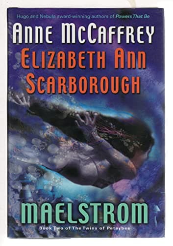 Maelstrom (The Twins of Petaybee, Book 2)