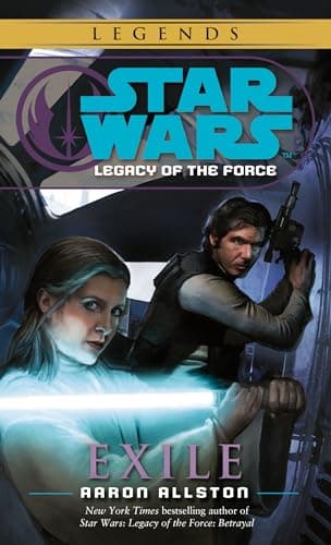 Book cover for Exile (Star Wars: Legacy of the Force, Book 4) by Allston, Aaron