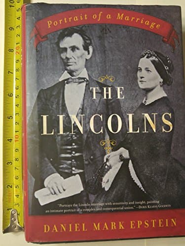 Book cover for The Lincolns: Portrait of a Marriage by Epstein, Daniel Mark