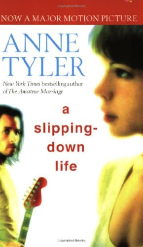 Book cover for A Slipping-Down Life by Tyler, Anne