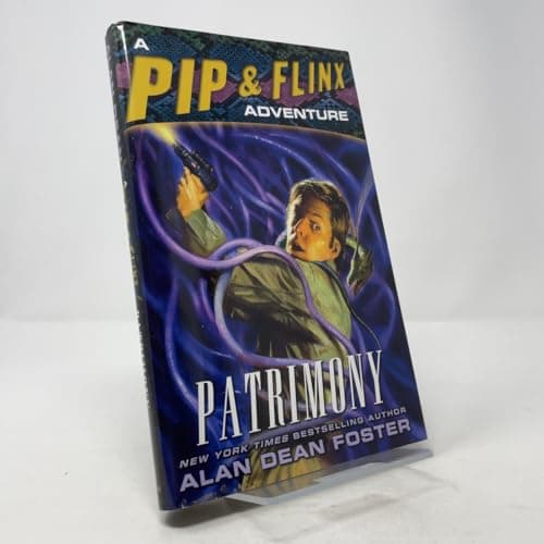 Book cover for Patrimony: A Pip & Flinx Adventure (Pip & Flinx Adventures) by Foster, Alan Dean