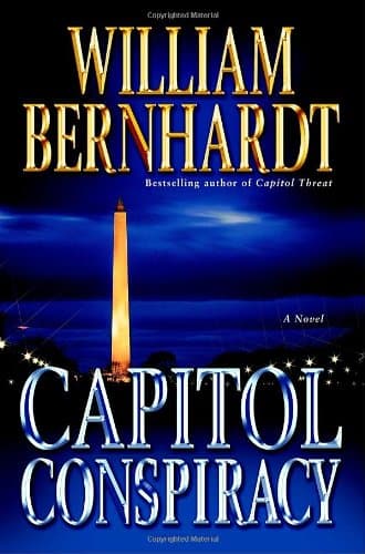 Book cover for Capitol Conspiracy: A Novel by Bernhardt, William