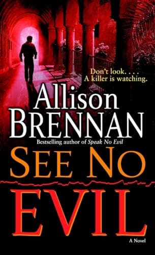 Book cover for See No Evil: A Novel (No Evil Trilogy) by Brennan, Allison