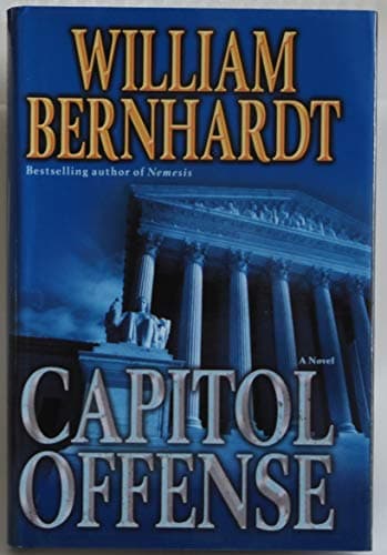 Book cover for Capitol Offense: A Novel by Bernhardt, William