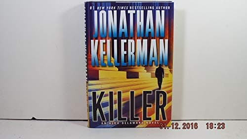 Book cover for Killer: An Alex Delaware Novel by Kellerman, Jonathan