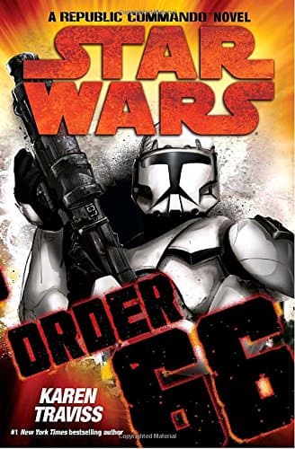 Book cover for Order 66 (Star Wars: Republic Commando, Book 4) by Traviss, Karen