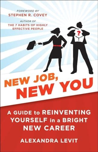 Book cover for New Job, New You: A Guide to Reinventing Yourself in a Bright New Career by Levit, Alexandra
