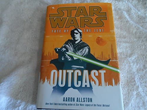 Book cover for Outcast (Star Wars: Fate of the Jedi, Book 1) by Allston, Aaron
