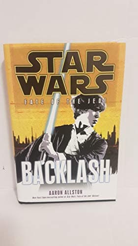 Book cover for Backlash (Star Wars: Fate of the Jedi, Book 4) by Allston, Aaron