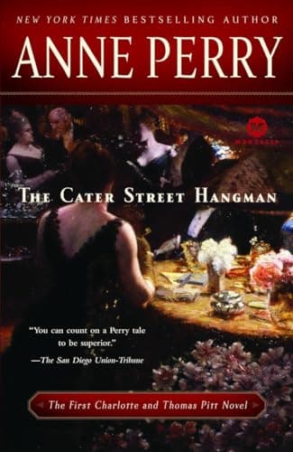 Book cover for The Cater Street Hangman: The First Charlotte and Thomas Pitt Novel by Perry, Anne