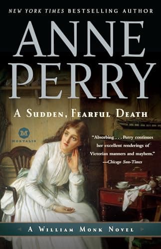 Book cover for A Sudden, Fearful Death: A William Monk Novel by Perry, Anne
