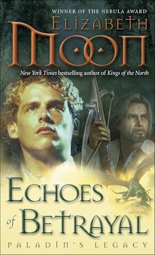 Book cover for Echoes of Betrayal (Paladin's Legacy) by Moon, Elizabeth