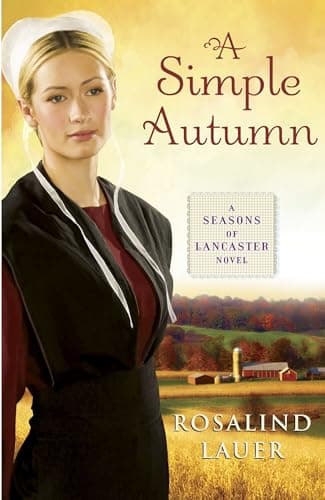 Book cover for A Simple Autumn: A Seasons of Lancaster Novel by Lauer, Rosalind