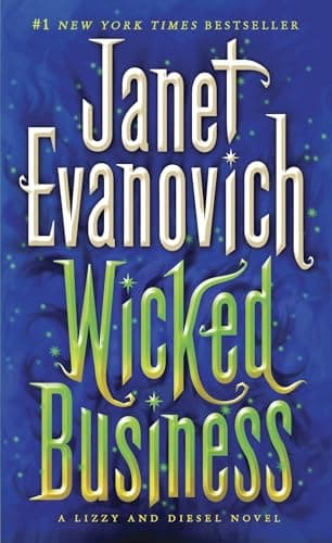 Wicked Business: A Lizzy and Diesel Novel (Lizzy & Diesel)