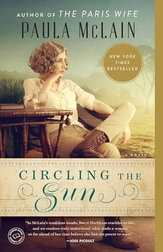Book cover for Circling the Sun: A Novel by McLain, Paula