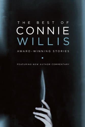 Book cover for The Best of Connie Willis: Award-Winning Stories by Willis, Connie
