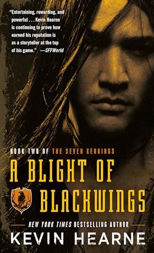Book cover for A Blight of Blackwings (The Seven Kennings) by Hearne, Kevin