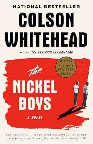 Book cover for The Nickel Boys (Winner 2020 Pulitzer Prize for Fiction): A Novel by Whitehead, Colson