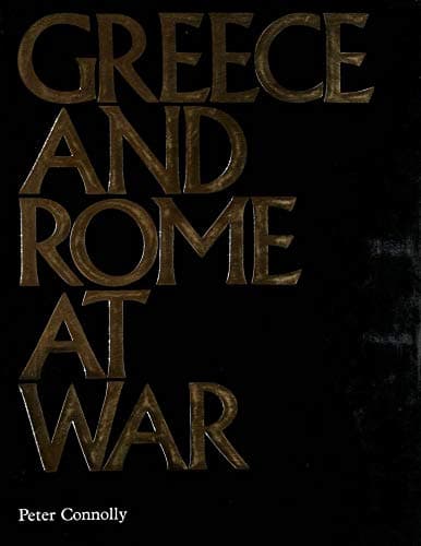 Book cover for Greece and Rome at war by Connolly, Peter