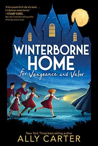 Book cover for Winterborne Home for Vengeance and Valor: A Thrilling Mystery About Orphans Finding Family for Kids (Ages 8-12) by Carter, Ally