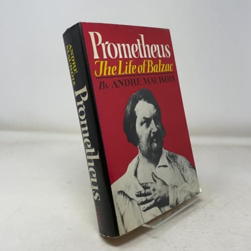 Prometheus: The Life of Balzac