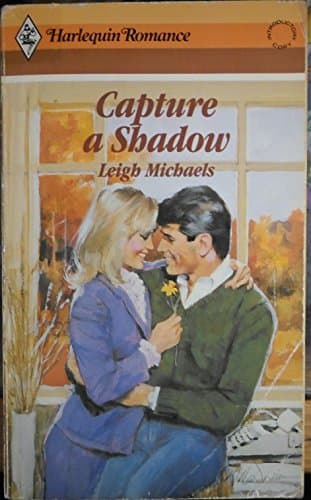 Book cover for Capture a Shadow by Leigh Michaels
