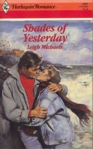 Book cover for Shades Of Yesterday (Harlequin Romance) by Leigh Michaels