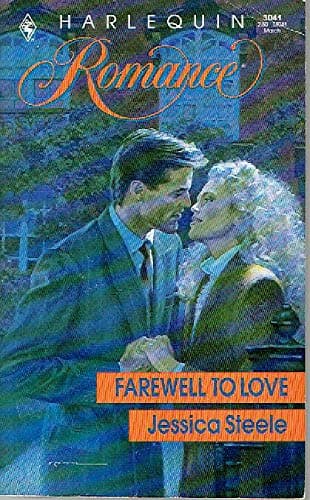 Book cover for Farewell to Love (Harlequin Romance) by Jessica Steele