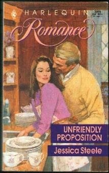 Book cover for Unfriendly Proposition (Harlequin Romance #3095) by Jessica Steele