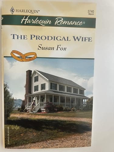 Book cover for The Prodigal Wife (To Have & to Hold) by Fox, Susan