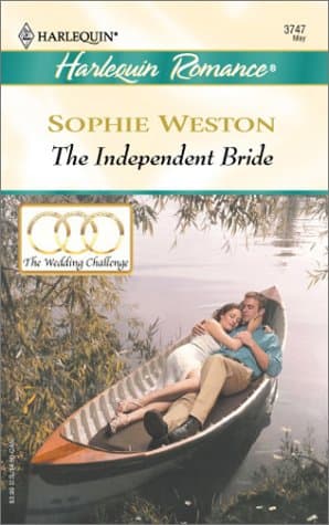 Book cover for The Independent Bride (The Wedding Challenge) by Weston, Sophie