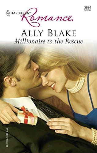 Book cover for Millionaire to the Rescue by Blake, Ally