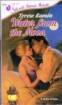 Book cover for Water from the Moon (Silhouette Intimate Moments No. 279) by Terese Ramin