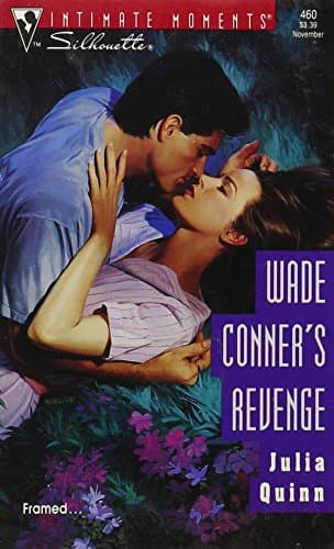 Book cover for Wade Conner'S Revenge (Silhouette Intimate Moments) by Julia Quinn
