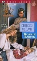 Book cover for Defending His Own (The Protectors) (Silhouette Intimate Moments) by Beverly Barton