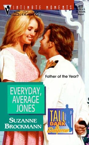 Book cover for Everyday, Average Jones (Tall, Dark & Dangerous, Book 4) by Suzanne Brockmann
