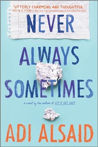 Book cover for Never Always Sometimes (Harlequin Teen) by Alsaid, Adi