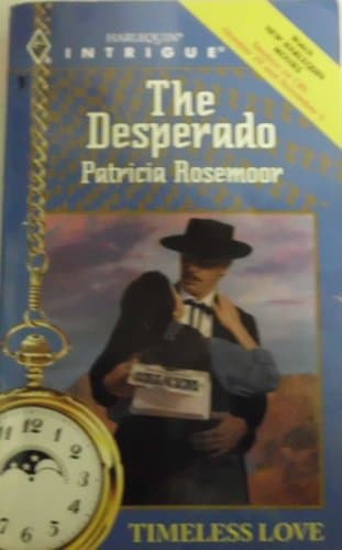 Book cover for Desperado (Timeless Love) by Patricia Rosemoor