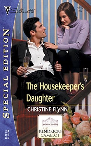 Book cover for The Housekeeper's Daughter (Silhouette Special Edition No. 1612) (The Kendricks of Camelot) by Flynn, Christine