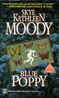 Book cover for Blue Poppy by Skye Kathleen Moody