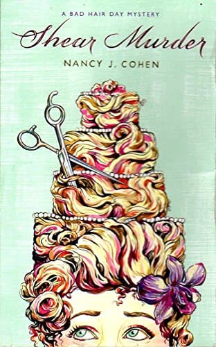 Book cover for Shear Murder by Nancy J. Cohen