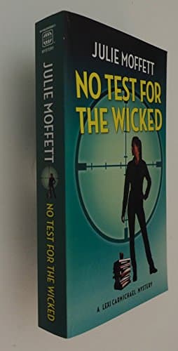 Book cover for No Test For The Wicked by Julie Moffett