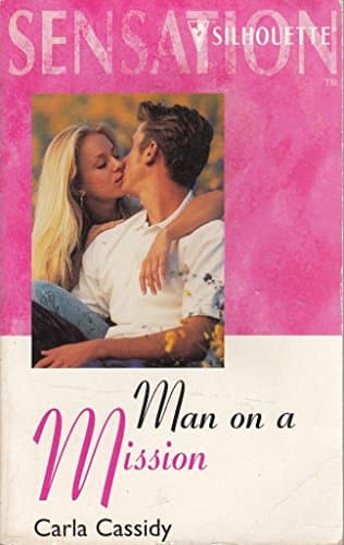 Book cover for Man On A Mission (The Delaney Heirs) (Silhouette Intimate Moments # 1077) by Carla Cassidy