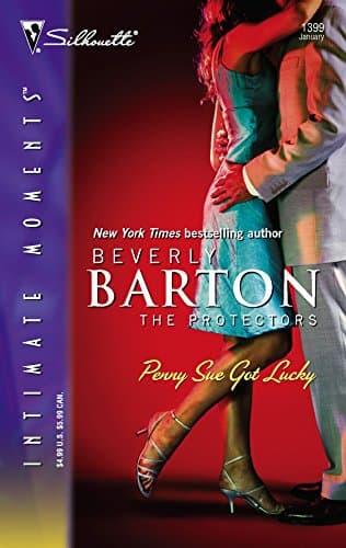 Book cover for Penny Sue Got Lucky : The Protectors (Silhouette Intimate Moments No. 1399) by Barton, Beverly