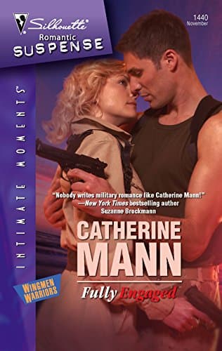 Book cover for Fully Engaged (Wingmen Warriors, 11) by Mann, Catherine