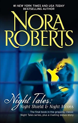 Book cover for Night Tales: Night Shield & Night Moves by Roberts, Nora