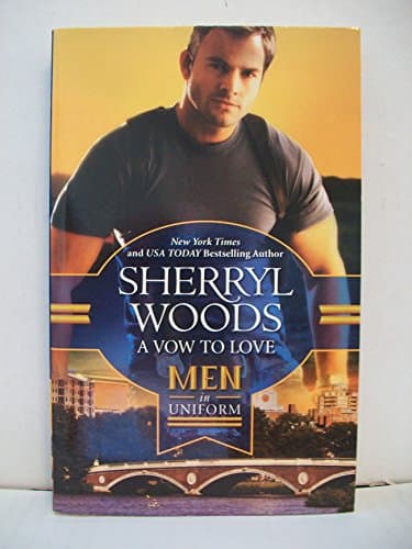 Book cover for Vow to Love (Men in Uniform) by Woods, Sherryl